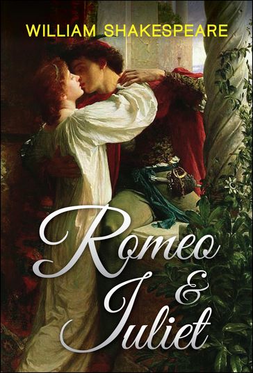 Romeo and Juliet - William Shakespeare - SBP Editors