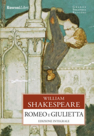 Romeo e Giulietta - William Shakespeare