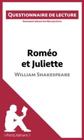 Roméo et Juliette de Shakespeare (Questionnaire de lecture)