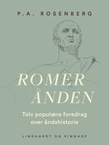 Romeranden. Tolv populære foredrag over andshistorie - P.A. Rosenberg