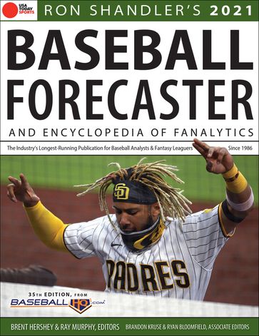 Ron Shandler's 2021 Baseball Forecaster - Brandon Kruse - Brent Hershey - Ray Murphy - Ron Shandler