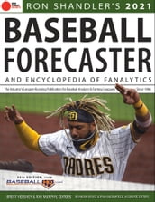 Ron Shandler s 2021 Baseball Forecaster