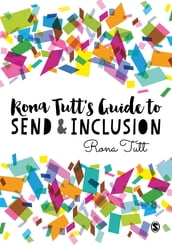 Rona Tutt s Guide to SEND & Inclusion