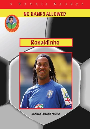 Ronaldinho - Rebecca Thatcher Murcia