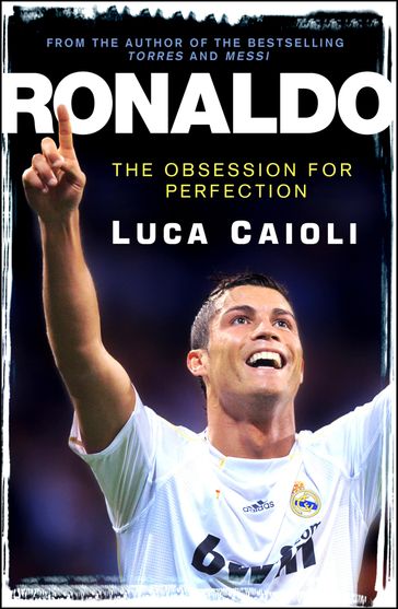Ronaldo  2013 Edition - Luca Caioli