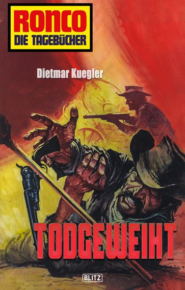 Ronco - Die Tagebücher 12: Todgeweiht - Dietmar Kuegler