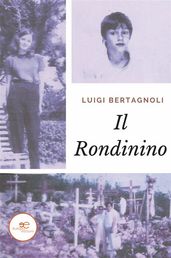 Il Rondinino. La morte  La vendetta  La resurrezione