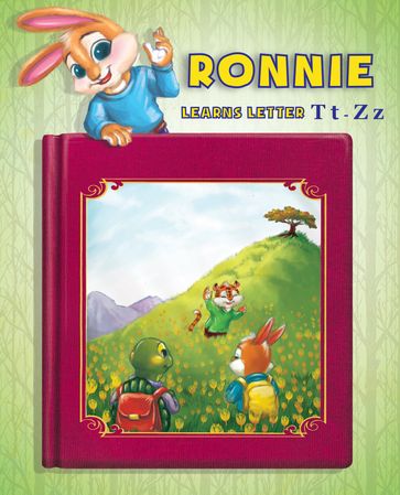 Ronnie learns Letter T to Z - Monica Malhotra - Nidhi Shah