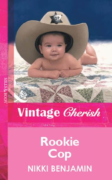 Rookie Cop (Mills & Boon Vintage Cherish) - Nikki Benjamin