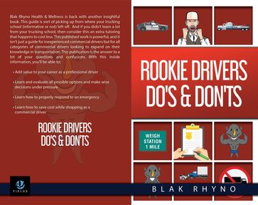 Rookie Drivers Do's & Don'ts - Blak Rhyno