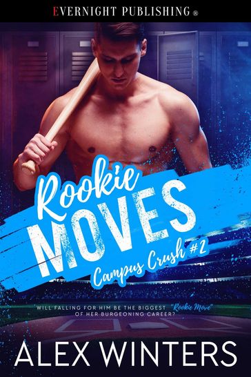 Rookie Moves - ALEX WINTERS