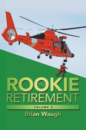 Rookie to Retirement - Brian Waugh