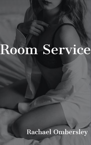 Room Service - Rachael Ombersley