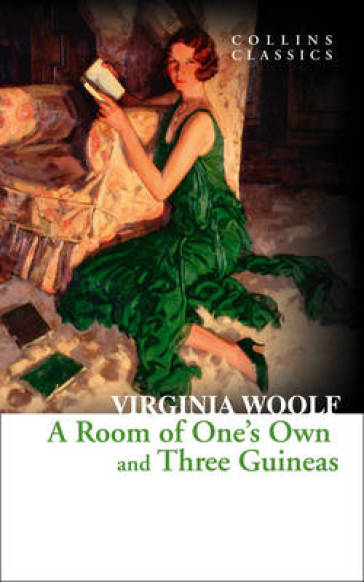 A Room of One¿s Own and Three Guineas - Virginia Woolf