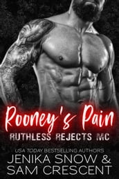 Rooney s Pain (Ruthless Rejects, 2)