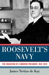 Roosevelt s Navy