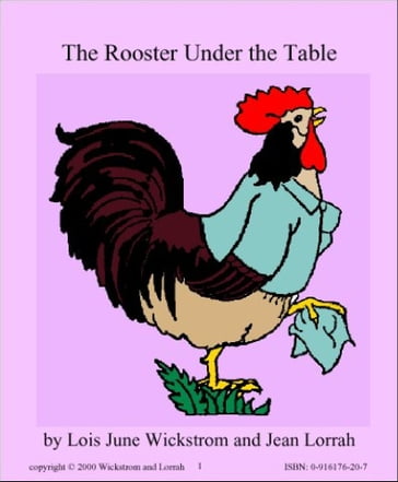 Rooster Under the Table - Jean Lorrah - Lois Wickstrom