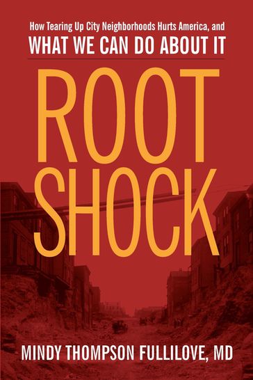 Root Shock - Mindy Thompson Fullilove