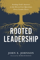 Rooted Leadership