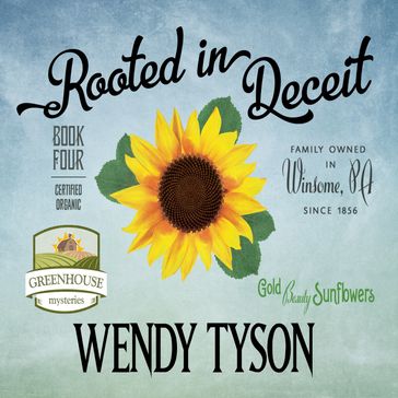 Rooted in Deceit - Wendy Tyson