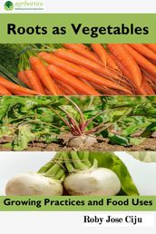 Roots as Vegetables