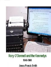 Rory O Donnell and the Kennedys