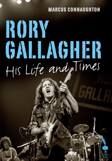 Rory Gallagher - Marcus Connaughton