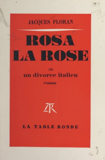 Rosa la rose - Jacques Floran