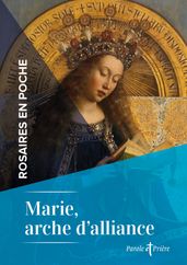 Rosaires en poche - Marie, arche d alliance