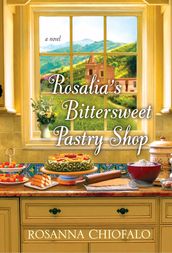 Rosalia s Bittersweet Pastry Shop