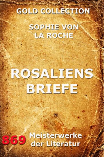 Rosaliens Briefe - Sophie von La Roche