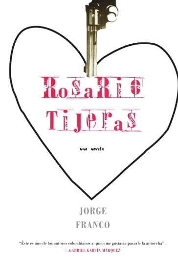 Rosario Tijeras - Jorge Franco