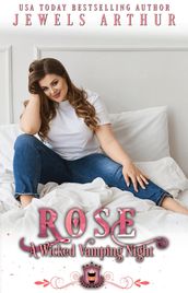 Rose: A Wicked Vamping Night