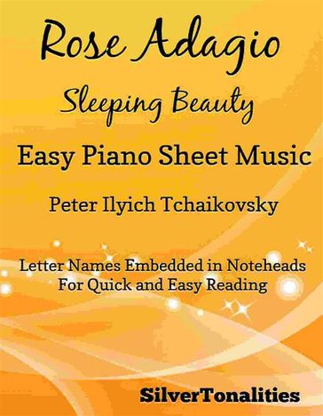 Rose Adagio Sleeping Beauty Easy Piano Sheet Music - SilverTonalities
