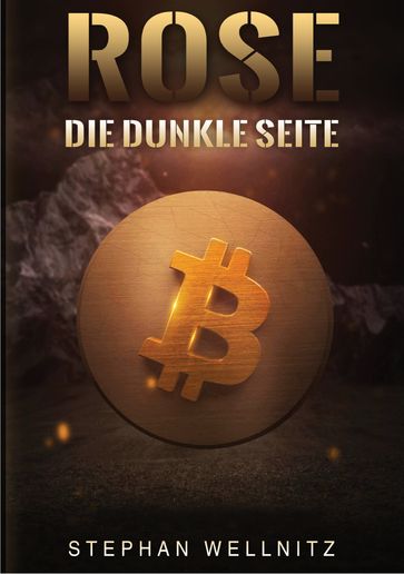 Rose - Die dunkle Seite - Stephan Wellnitz