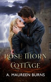 Rose Thorn Cottage