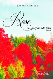 Rose - Tome 4