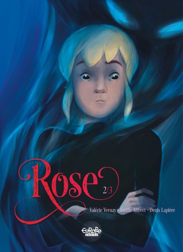 Rose - Volume 2 - Double Blood - Denis Lapière - Émilie Alibert