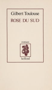 Rose du sud