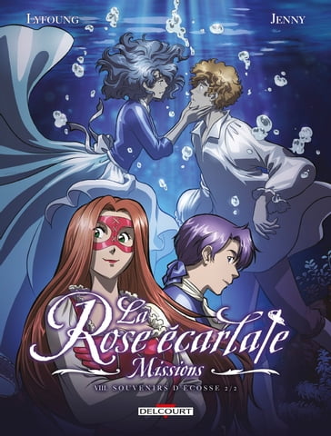 La Rose écarlate - Missions T08 - JENNY - Patricia Lyfoung