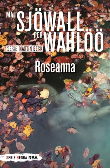 Roseanna - Maj Sjowall - Per Wahloo