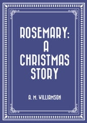 Rosemary: A Christmas story