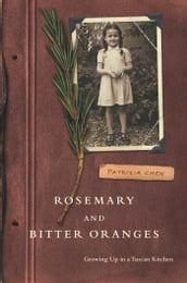 Rosemary and Bitter Oranges