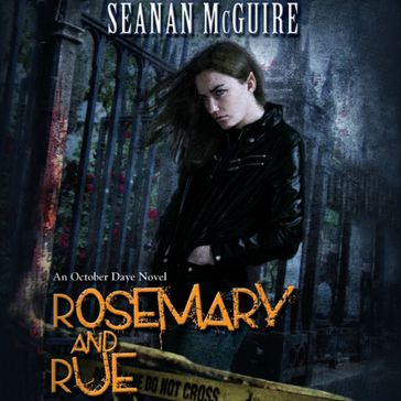 Rosemary and Rue - Seanan McGuire