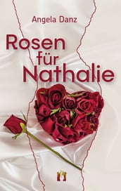 Rosen für Nathalie