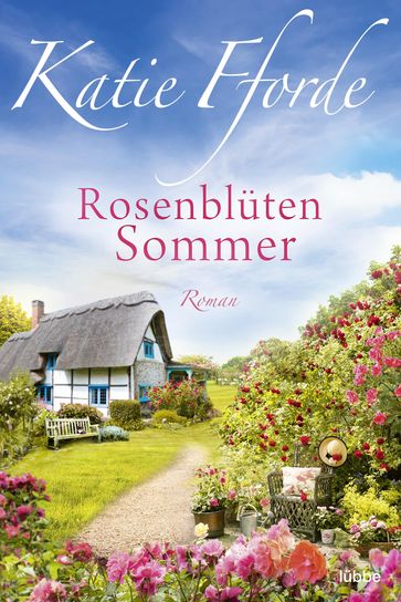 Rosenblütensommer - Katie Fforde