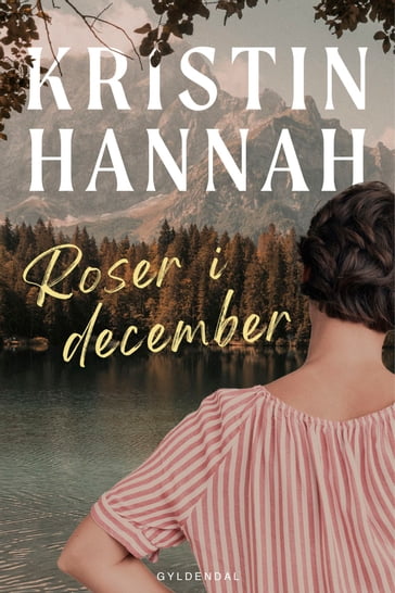 Roser i december - Kristin Hannah