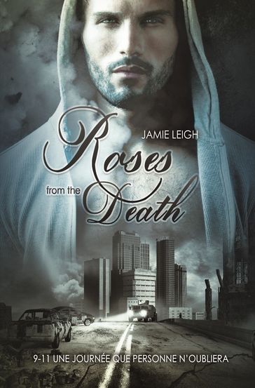 Roses from the death   Roman gay, livre gay, MxM - Jamie Leigh