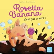Rosette Banana n est pas cracra !