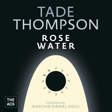 Rosewater - Tade Thompson - The AOS